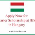 Apply Now for Starter Scholarship at IBS in Hungary