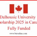 Dalhousie University Scholarship 2025 in Canada