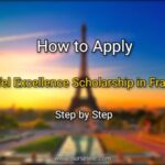 How to Apply Eiffel Excellence Scholarship in France