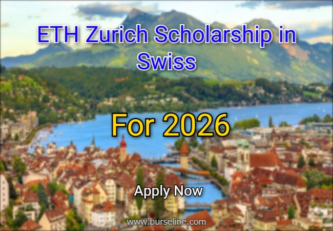 ETH Zurich Scholarship for International Student 2026 in Swiss
