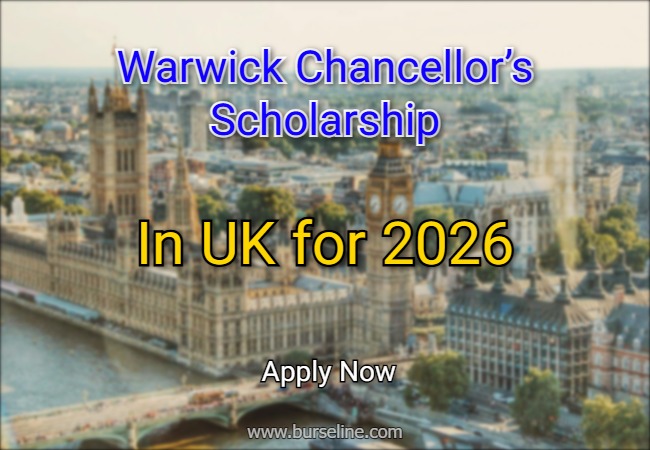 Warwick Chancellor’s Scholarship for International Student in UK 2026